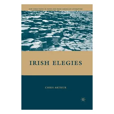 "Irish Elegies" - "" ("Arthur C.")