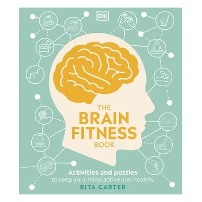 "Brain Fitness Book" - "Activities and Puzzles to Keep Your Mind Active and Healthy" ("Carter Ri