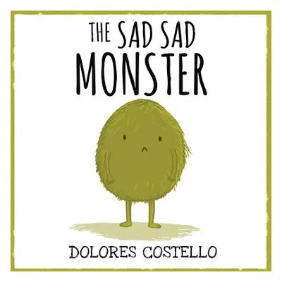 "The Sad Sad Monster" - "" ("Costello Dolores")