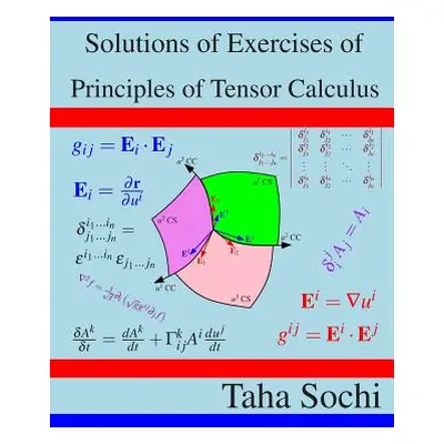 "Solutions of Exercises of Principles of Tensor Calculus" - "" ("Sochi Taha")