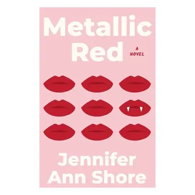 "Metallic Red" - "" ("Shore Jennifer Ann")