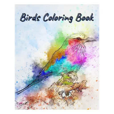 "Birds Coloring Book" - "" ("Fredson Rosalia")