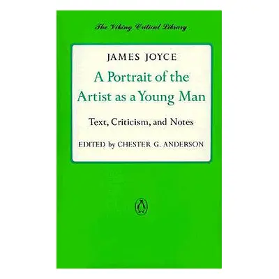 "A Portrait of the Artist as a Young Man: Text, Criticism, and Notes" - "" ("Joyce James")