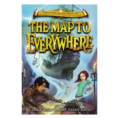 "The Map to Everywhere" - "" ("Ryan Carrie")