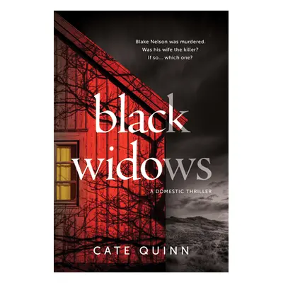 "Black Widows" - "" ("Quinn Cate")