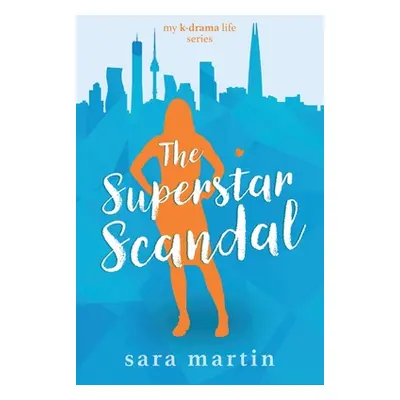 "The Superstar Scandal" - "" ("Martin Sara")