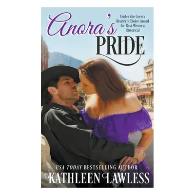 "Anora's Pride" - "" ("Lawless Kathleen")