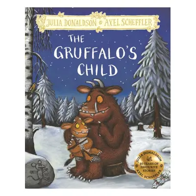 "Gruffalo's Child" - "Hardback Gift Edition" ("Donaldson Julia")