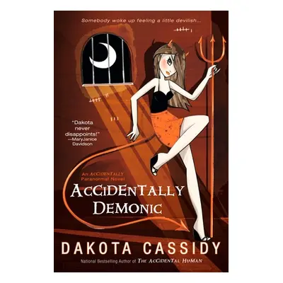 "Accidentally Demonic" - "" ("Cassidy Dakota")