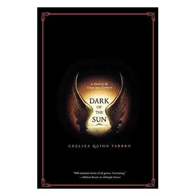 "Dark of the Sun" - "" ("Yarbro Chelsea Quinn")