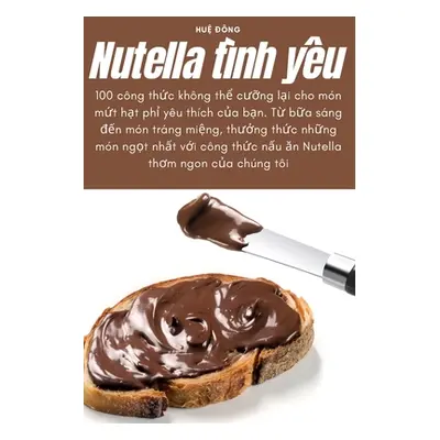 "Nutella tnh yu" - "" ("Huệ Đng")