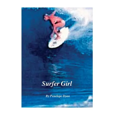 "Surfer Girl" - "" ("Dyan Penelope")