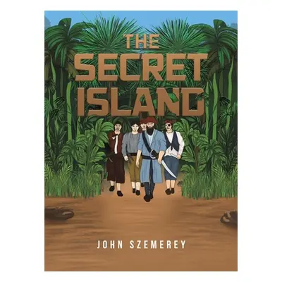 "The Secret Island" - "" ("Szemerey John")