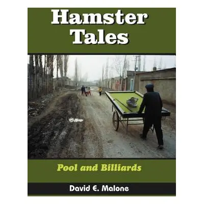 "Hamster Tales" - "" ("Malone David E.")