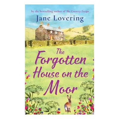 "The Forgotten House on the Moor" - "" ("Lovering Jane")