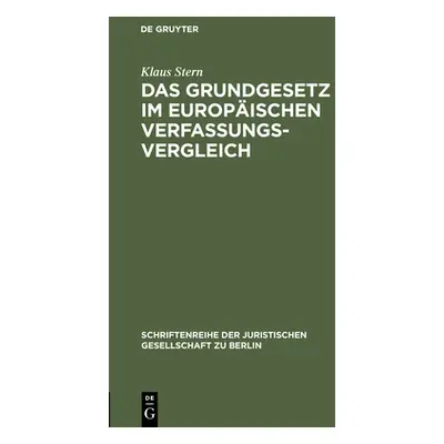 "Das Grundgesetz im europischen Verfassungsvergleich" - "" ("Stern Klaus")