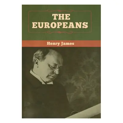 "The Europeans" - "" ("James Henry")