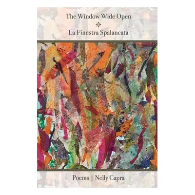 "The Window Wide Open La Finestra Spalancata" - "" ("Capra Nelly")