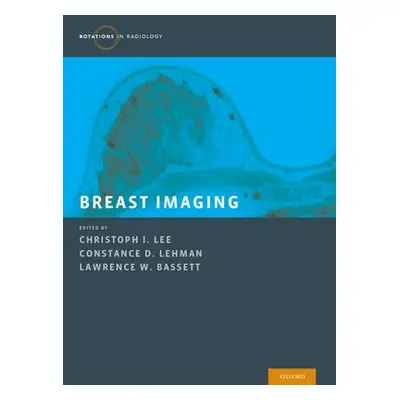 "Breast Imaging" - "" ("Lee Christoph I.")