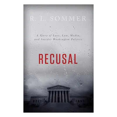 "Recusal" - "" ("Sommer R. L.")