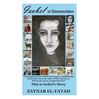 "Isobel of Glenmoriston: This is Isobel's Story" - "" ("El-Fatah Zaynab")