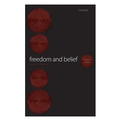 "Freedom & Belief" - "" ("Strawson Galen")