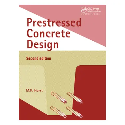 "Prestressed Concrete Design" - "" ("Hurst M. K.")