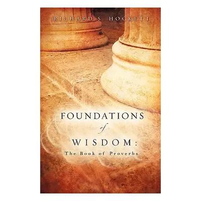 "Foundations of Wisdom" - "" ("Hockett Richard S.")