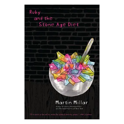 "Ruby and the Stone Age Diet" - "" ("Millar Martin")