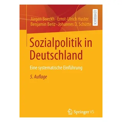 "Sozialpolitik in Deutschland: Eine Systematische Einfhrung" - "" ("Boeckh Jrgen")