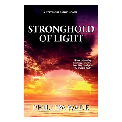 "Stronghold of Light" - "" ("Wade Phillipa")