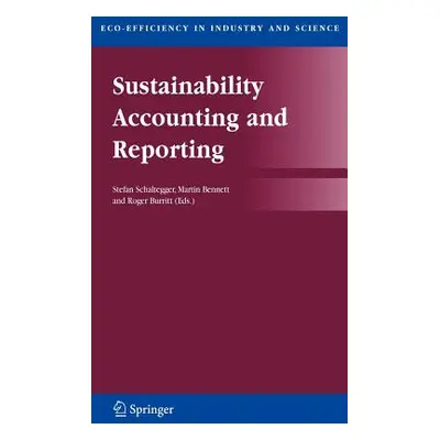 "Sustainability Accounting and Reporting" - "" ("Schaltegger Stefan")