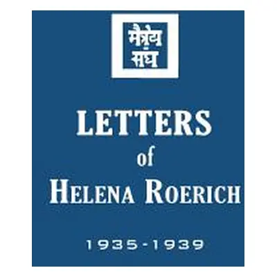 "Letters of Helena Roerich II: 1935-1939" - "" ("Roerich Helena")