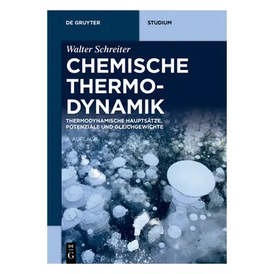 "Chemische Thermodynamik" - "" ("Schreiter Walter")