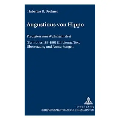 "Augustinus von Hippo: Predigten zum Weihnachtsfest (Sermones "184-196)- Einleitung" - "" ("N")