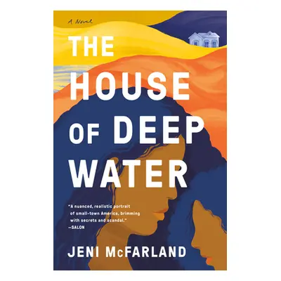 "The House of Deep Water" - "" ("McFarland Jeni")