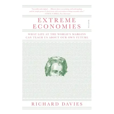 "Extreme Economies" - "" ("Davies Richard")