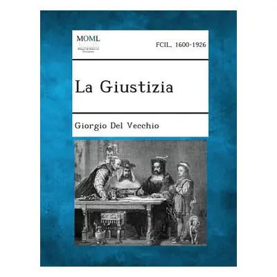 "La Giustizia" - "" ("Del Vecchio Giorgio")