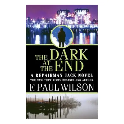 "The Dark at the End" - "" ("Wilson F. Paul")