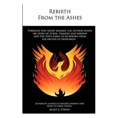 "Rebirth from the Ashes" - "" ("Chinn Allen")