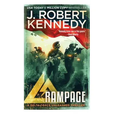 "Rampage" - "" ("Kennedy J. Robert")