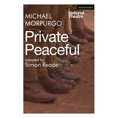 "Private Peaceful" - "" ("Morpurgo Michael")