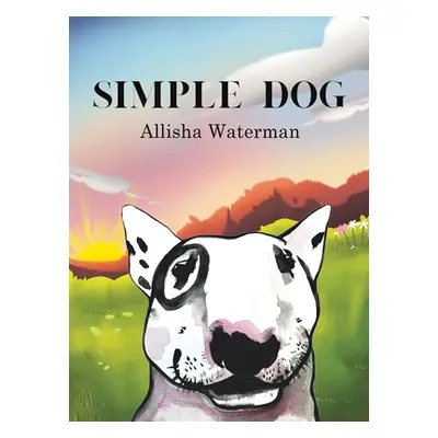 "Simple Dog" - "" ("Waterman Allisha")