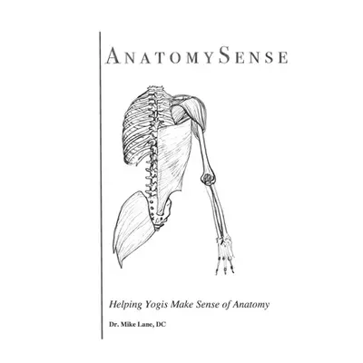 "AnatomySense: Helping Yogis Make Sense of Anatomy" - "" ("Kouznetsova Masha")