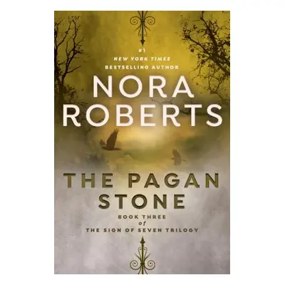 "The Pagan Stone" - "" ("Roberts Nora")