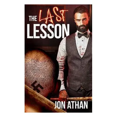 "The Last Lesson" - "" ("Athan Jon")