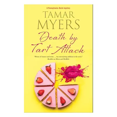 "Death by Tart Attack" - "" ("Myers Tamar")