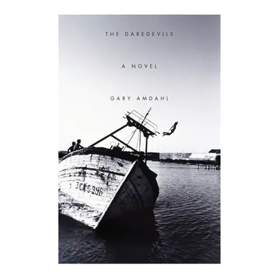 "The Daredevils" - "" ("Amdahl Gary")