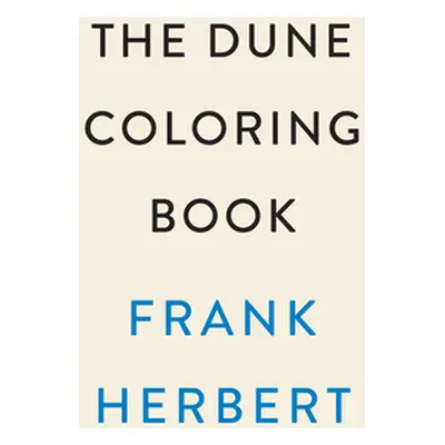 "The Official Dune Coloring Book" - "" ("Herbert Frank")