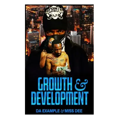 "Growth & Development" - "" ("Dee")